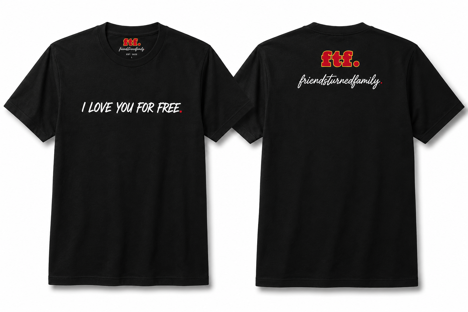 "I LOVE YOU FOR FREE" T-shirt